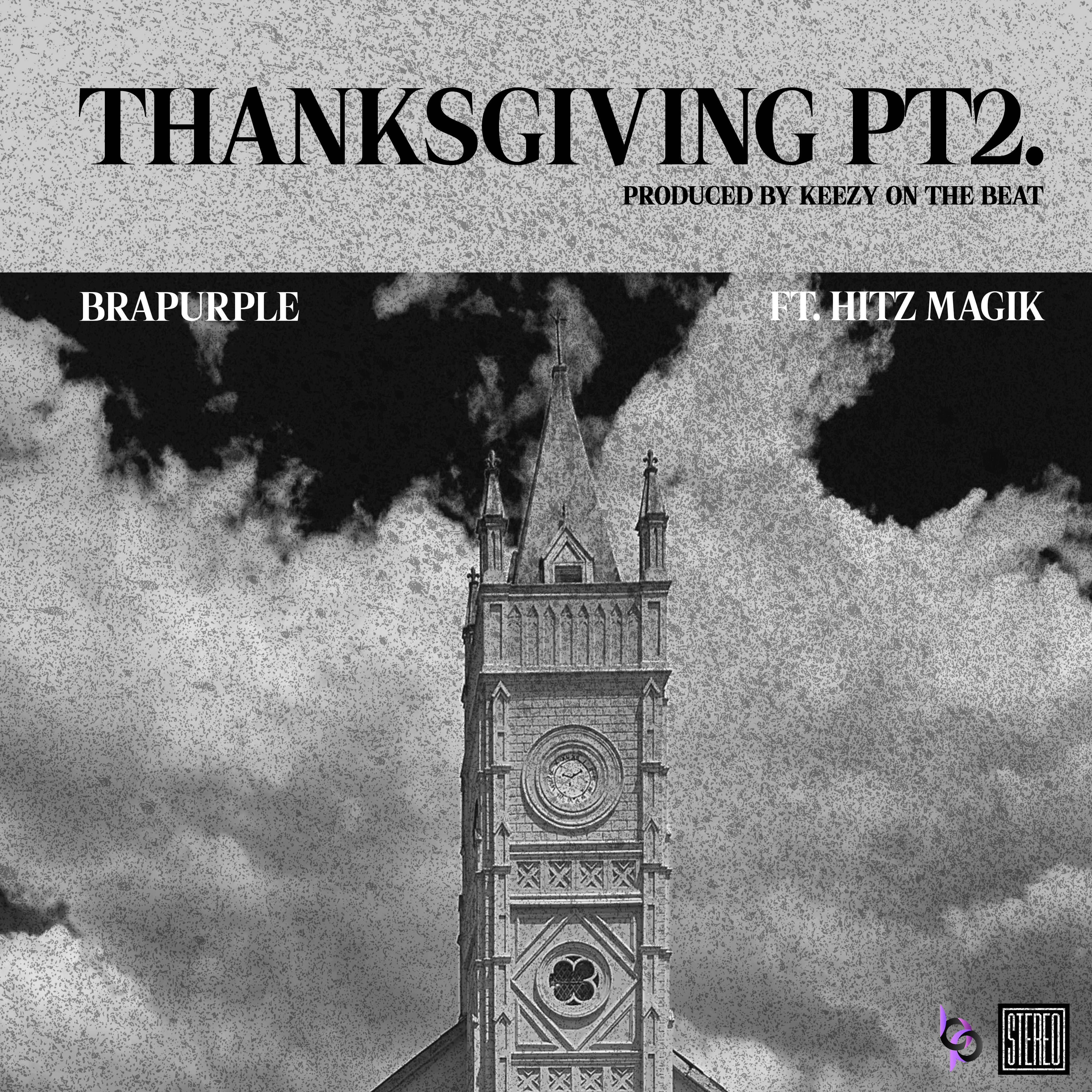 Thanksgiving PT2 (Feat. Hitz Magik)